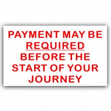 Payment MAY BE Required Before Start Journey Sticker-Taxi Minicab Car Cab Sign